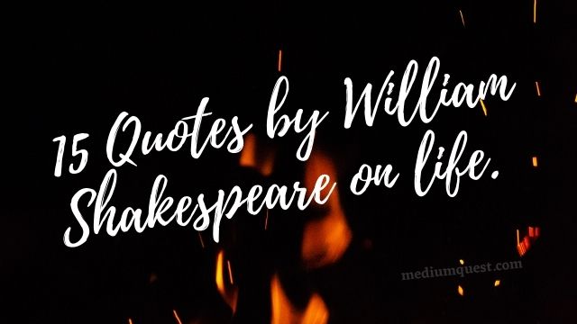 Quotations by Shakespeare